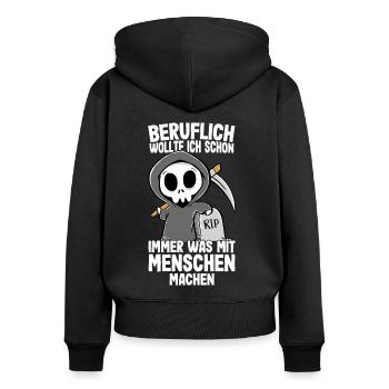 Beruflich wollte ich was mit Menschen Sensenmann - Frauen Premium Bio Zip Hoodie - Schwarz - Hinten - Julia (174cm)