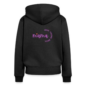 T-Shirt "Mama – Mom. Friend. Broth." - Women's Premium Organic Zip Hoodie - black - Back - Julia (174cm)