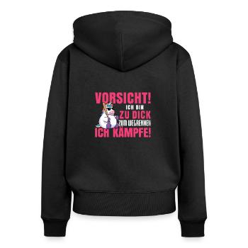 Vorsicht Ich Bin Zu Dick Zum Wegrennen Ich Kämpfe - Frauen Premium Bio Zip Hoodie - Schwarz - Hinten - Julia (174cm)