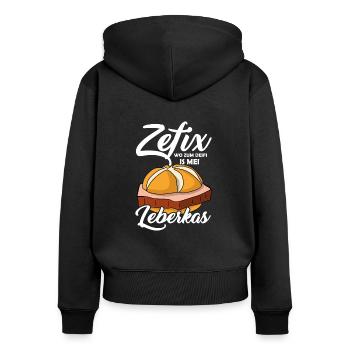 Zefix wo zum deifi is mei Leberkas bayrisch Spruch - Frauen Premium Bio Zip Hoodie - Schwarz - Hinten - Julia (174cm)