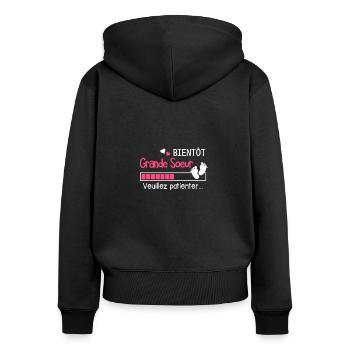 Bientôt Grande soeur cadeau future Grande soeur - Sweat à capuche zippé Premium bio Femme - noir - Dos - Julia (174cm)