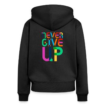 never give up - Frauen Premium Bio Zip Hoodie - Schwarz - Hinten - Julia (174cm)