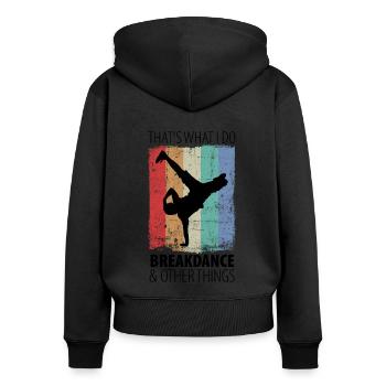 Breakdance Breakdancer Hip Hop Geschenk - Frauen Premium Bio Zip Hoodie - Schwarz - Hinten - Julia (174cm)