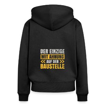 Bauarbeiter Bauleiter Bauherr Experte Baustelle - Frauen Premium Bio Zip Hoodie - Schwarz - Hinten - Julia (174cm)