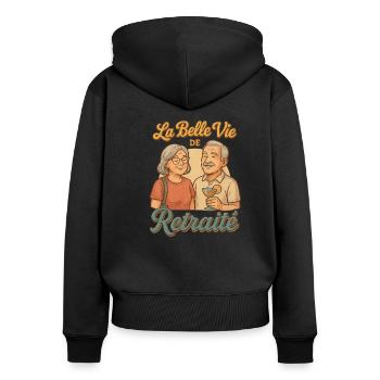 La belle vie de retraité. Humour retraite - Sweat à capuche zippé Premium bio Femme - noir - Dos - Julia (174cm)