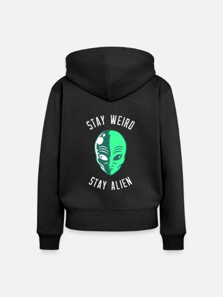 Stay Weird Stay Alien - Frauen Premium Bio Zip Hoodie - Schwarz