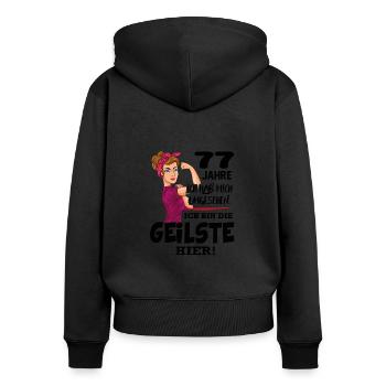 Geburtstag 77 Jahre Die Beste Geilste Chefin Queen - Frauen Premium Bio Zip Hoodie - Schwarz - Hinten - Julia (174cm)