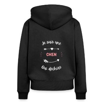 Je suis une Chen qui déchire - Sweat à capuche zippé Premium bio Femme - noir - Dos - Julia (174cm)