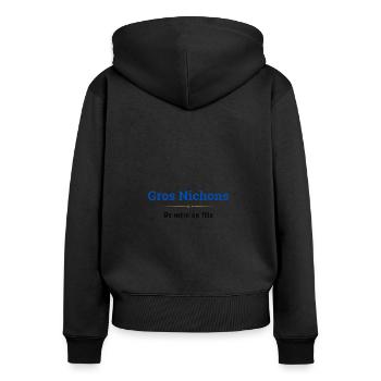 Gros Nichons, Mère en fille - Sweat à capuche zippé Premium bio Femme - noir - Dos - Julia (174cm)