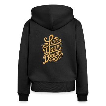Live Your Dream - Sweat à capuche zippé Premium bio Femme - noir - Dos - Julia (174cm)