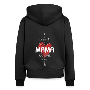 So sieht die beste Mama der Welt aus - Frauen Premium Bio Zip Hoodie - Schwarz - Hinten - Julia (174cm)