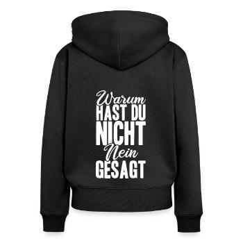 Warum Hast Du Nicht Nein Gesagt - Schlager Malle P - Frauen Premium Bio Zip Hoodie - Schwarz - Hinten - Julia (174cm)