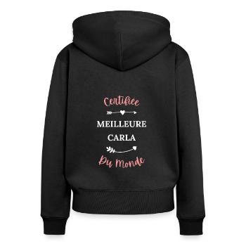 Certifiée meilleure Carla du monde - Sweat à capuche zippé Premium bio Femme - noir - Dos - Julia (174cm)