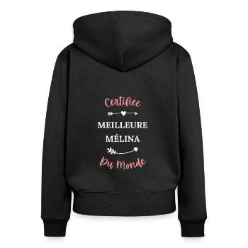 Certifiée meilleure Mélina du monde - Sweat à capuche zippé Premium bio Femme - noir - Dos - Julia (174cm)