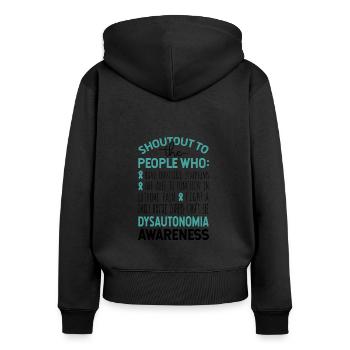 Shoutout To The People Dysautonomia Awareness - Women's Premium Organic Zip Hoodie - black - Back - Julia (174cm)