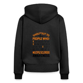 Shoutout To The People Multiple Sclerosis - Women's Premium Organic Zip Hoodie - black - Back - Julia (174cm)