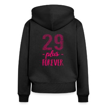 29 plus forever pink - Birthday Geburtstag lustig - Frauen Premium Bio Zip Hoodie - Schwarz - Hinten - Julia (174cm)