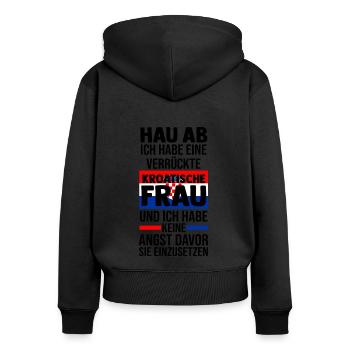 Kroaten Kroate Kroatin Hrvatska Kroatien - Frauen Premium Bio Zip Hoodie - Schwarz - Hinten - Julia (174cm)
