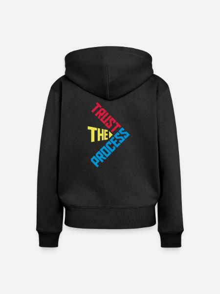 trust the process Zitat - Frauen Premium Bio Zip Hoodie - Schwarz