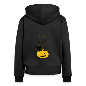 Zombi stirbt nie - Frauen Premium Bio Zip Hoodie - Schwarz - Hinten - Julia (174cm)