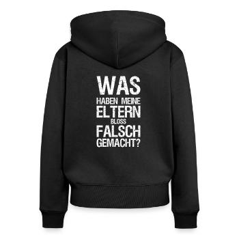 Was haben meine Eltern bloss falsch gemacht - Frauen Premium Bio Zip Hoodie - Schwarz - Hinten - Julia (174cm)