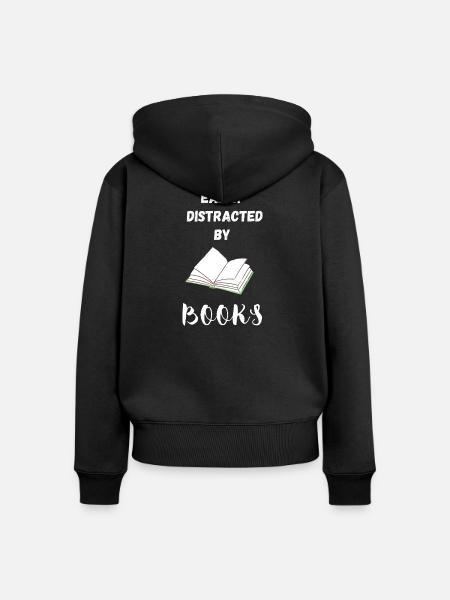 Leicht von Büchern abgelenkt - Frauen Premium Bio Zip Hoodie - Schwarz