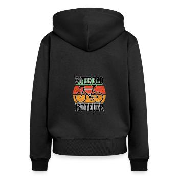Sprüche Fahrradfahrer Guter Rad teuer - Frauen Premium Bio Zip Hoodie - Schwarz - Hinten - Julia (174cm)