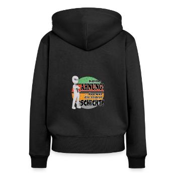 Sprüche Arbeit Beruf Schicht Job - Frauen Premium Bio Zip Hoodie - Schwarz - Hinten - Julia (174cm)