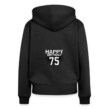 75 Happy Birthday Cool Bestseller Vintage Design - Frauen Premium Bio Zip Hoodie - Schwarz - Hinten - Julia (174cm)