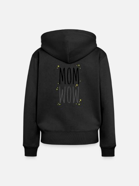 Mom is Wow - Frauen Premium Bio Zip Hoodie - Schwarz