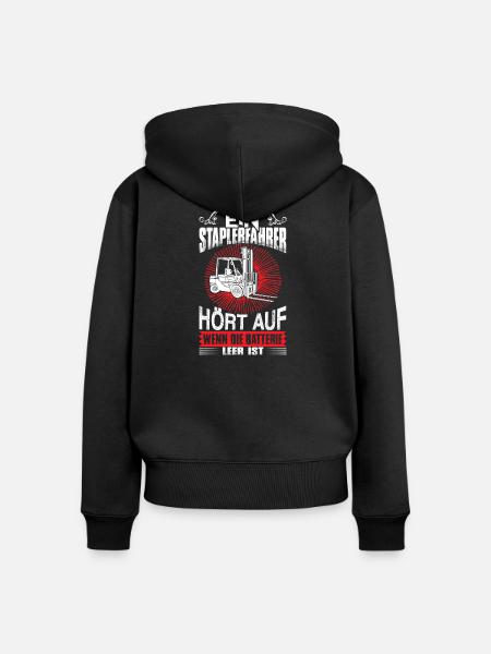 Lustiger Staplerfahrer Spruch - Frauen Premium Bio Zip Hoodie - Schwarz