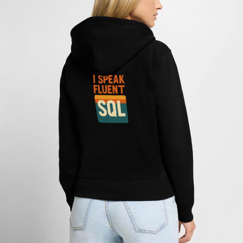 I speak SQL Women's Premium Organic Zip Hoodie