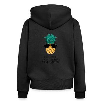 Pineapple - Be like a pineapple - Women's Premium Organic Zip Hoodie - black - Back - Julia (174cm)