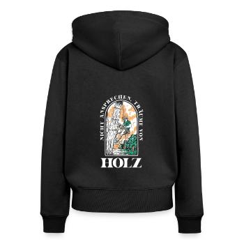 Dreaming of wood, chainsaw, woodsman, forester, forester - Women's Premium Organic Zip Hoodie - black - Back - Julia (174cm)