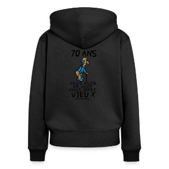 70 ans vieux monsieur anniversaire humour moi - Sweat à capuche zippé Premium bio Femme - noir - Dos - Julia (174cm)