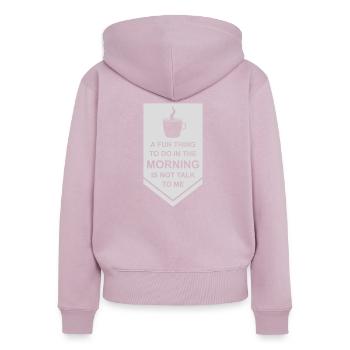 not talk to me - Women's Premium Organic Zip Hoodie - dusky pink - Back - Julia (174cm)