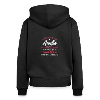 They Call Me Auntie Because Partner In Crime - Women's Premium Organic Zip Hoodie - black - Back - Julia (174cm)