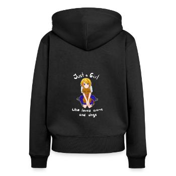Just A Girl Who Loves Anime And Dogs Otaku Kawaii - Frauen Premium Bio Zip Hoodie - Schwarz - Hinten - Julia (174cm)