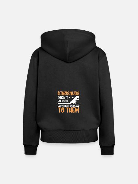 Dinosaurs Didn't Encrypt Cyber Security - Frauen Premium Bio Zip Hoodie - Schwarz