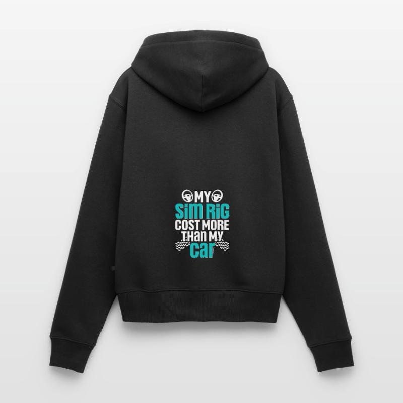 Mon simulateur de simulation coûte plus cher que mon simulateur de course automobile Sweat à capuche zippé Premium bio Femme