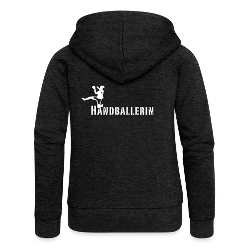 Handballerin Schriftzug - Frauen Premium Kapuzenjacke
