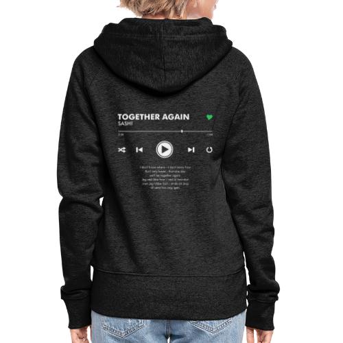 TOGETHER AGAIN - Play Button & Lyrics - Women's Premium Hooded Jacket