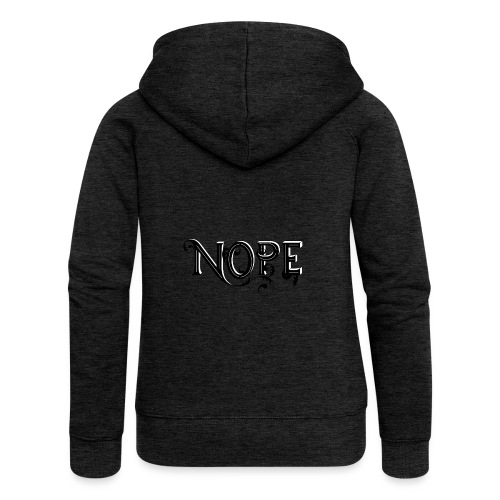 Black NOPE - Women's Premium Hooded Jacket