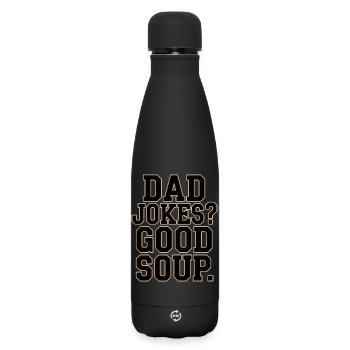 Blagues de papa Bonne soupe Humour pour la fête des pères - Bouteille isotherme SOFT TOUCH 500 ml - noir - Devant