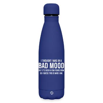 I Thought I Was Just In A Bad Mood - Matte Insulated Water Bottle 500 ml - dark blue  - Front