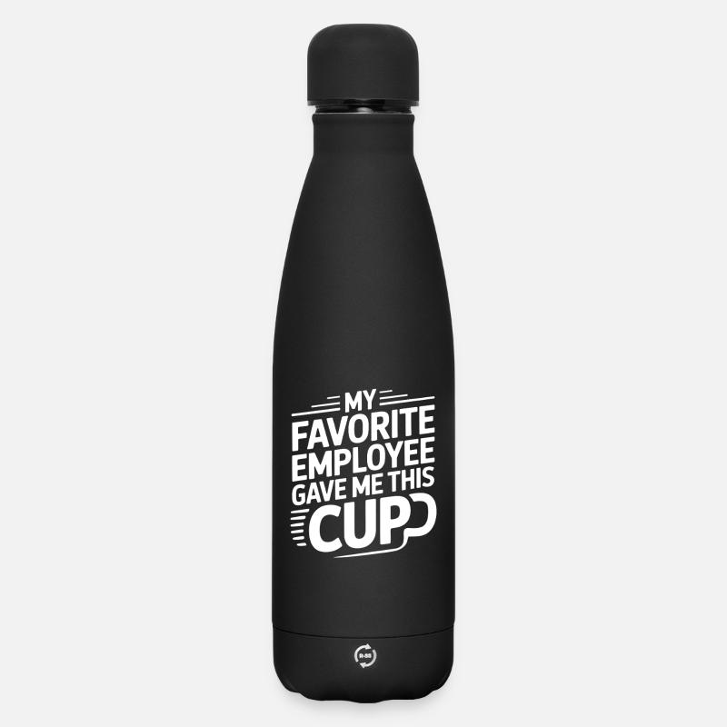 Mon employé préféré m’a offert cette tasse - Bouteille isotherme SOFT TOUCH 500 ml - noir