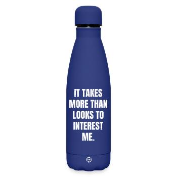 It takes more than looks to interest me - Matte Insulated Water Bottle 500 ml - dark blue  - Front