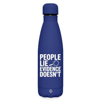 Menschen lügen, Evidence nicht - Matte Thermosflasche 500 ml - Dunkelblau  - Vorne