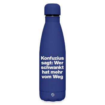 CONFUCIUS SAYS: THOSE WHO WAVER GET MORE OUT OF THE WAY. - Matte Insulated Water Bottle 500 ml - dark blue  - Front