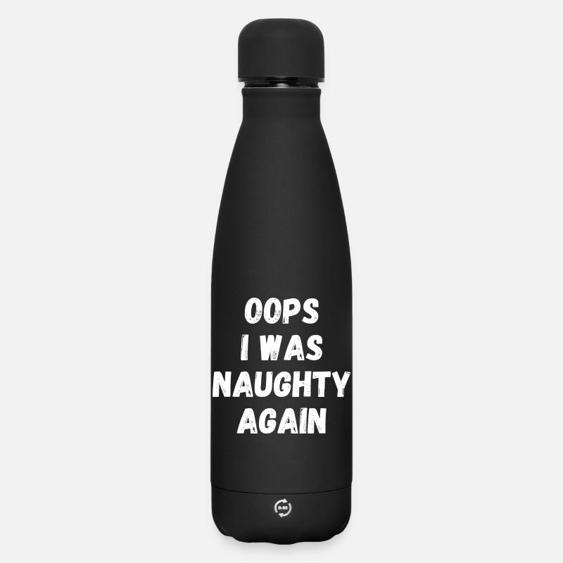 Oups, j’ai encore été coquin, sarcasme, drôle à dire - Bouteille isotherme SOFT TOUCH 500 ml - noir